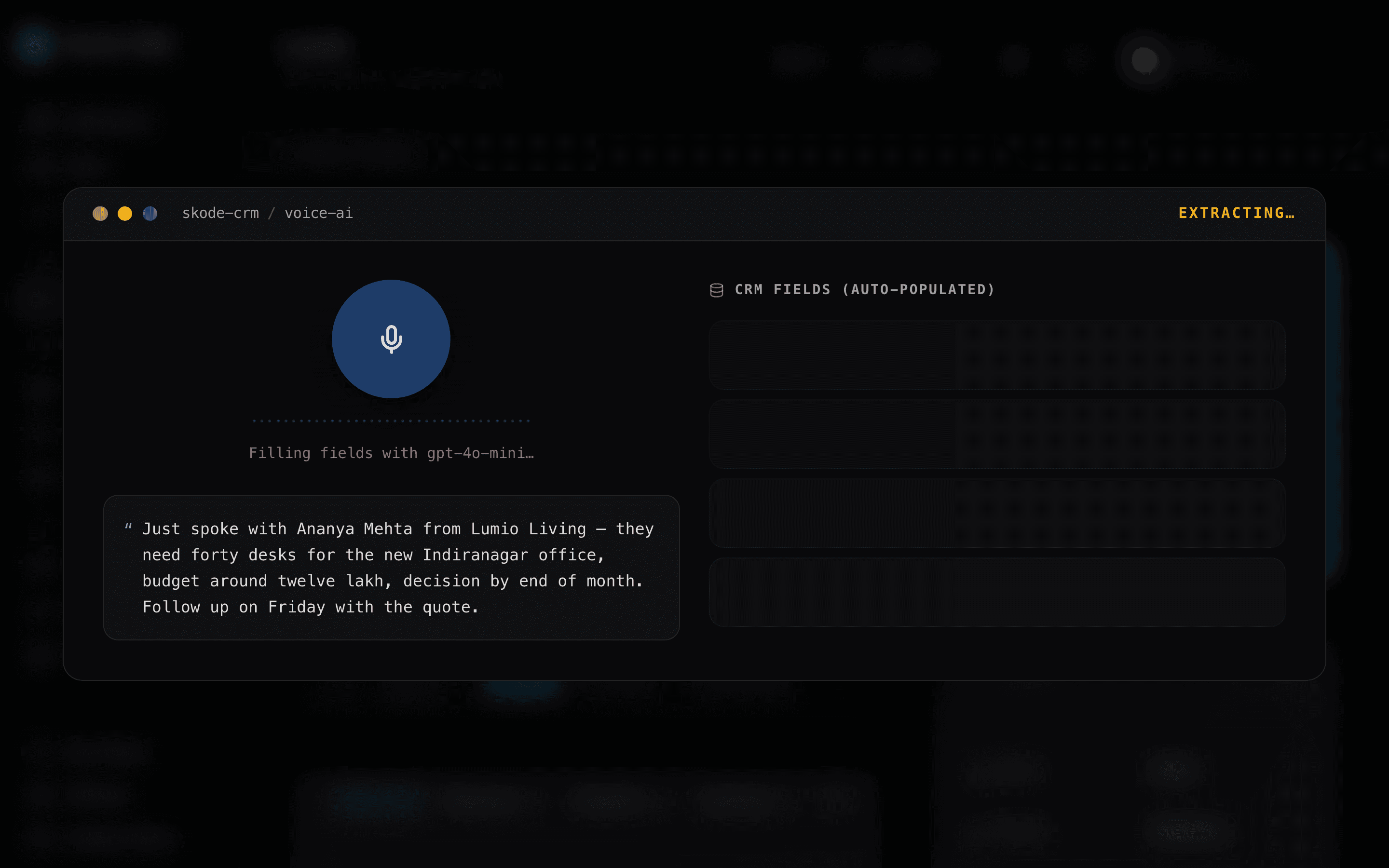 Skode CRM Voice AI — extracting fields — dark mode